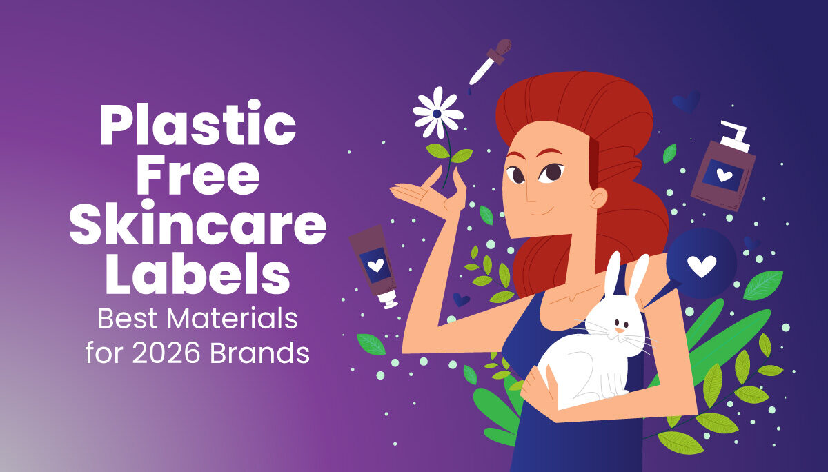 Plastic-Free Skincare Labels: Best Materials for 2026 Brands
